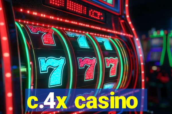 c.4x casino